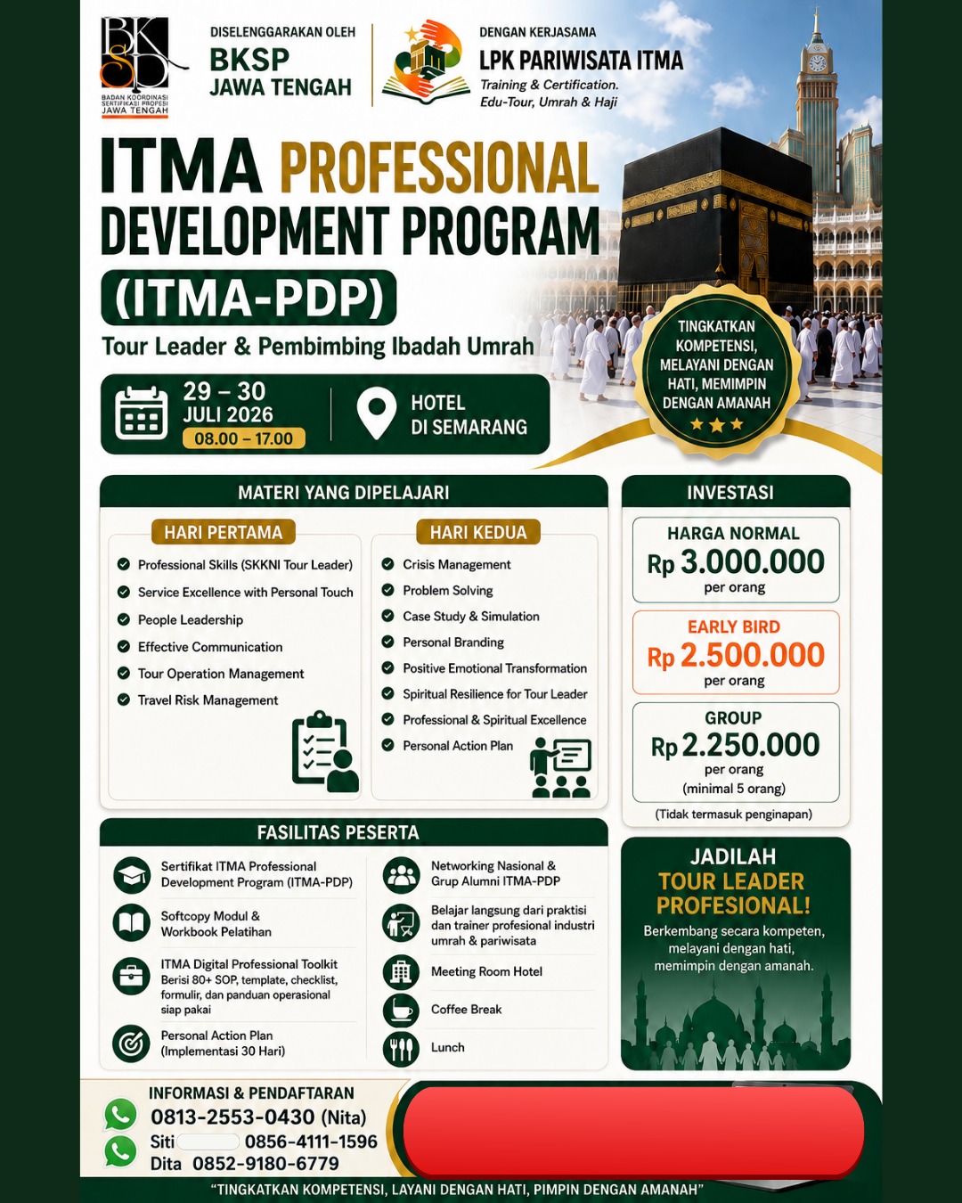 ITMA PROFESSIONAL DEVELOPMENT PROGRAM (ITMA-PDP) Tour Leader & Pembimbing Ibadah Umrah